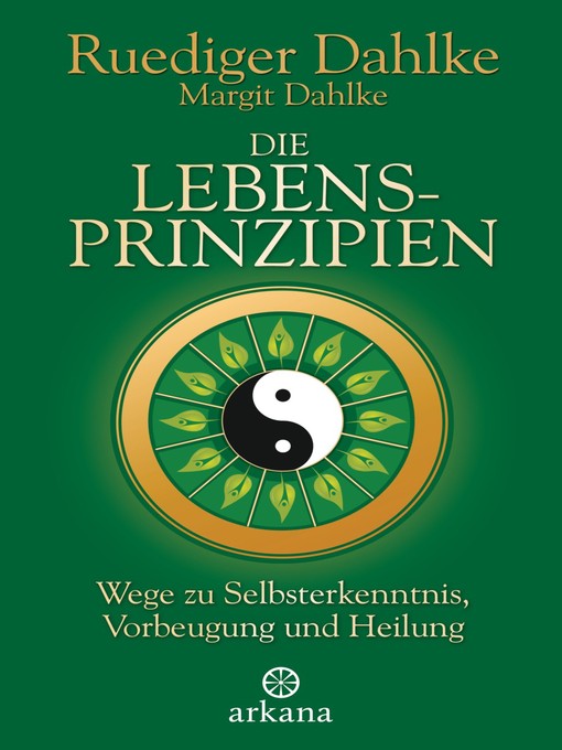 Title details for Die Lebensprinzipien by Ruediger Dahlke - Wait list
